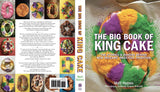 INGRAM PUBLISHER SERVICES The Big Book of King Cake - Little Miss Muffin Children & Home