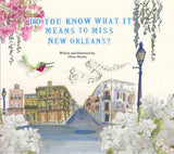 Looziana Book Co. Do You Know What it Means to Miss New Orleans? by Olivia Motley - Little Miss Muffin Children & Home