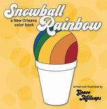 Looziana Book Company Llc Snowball Rainbow: A New Orleans Coloring Book - Little Miss Muffin Children & Home