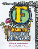 Arcadia Publishing F is for French Quarter By Scott And Tallulah Campbell - Little Miss Muffin Children & Home