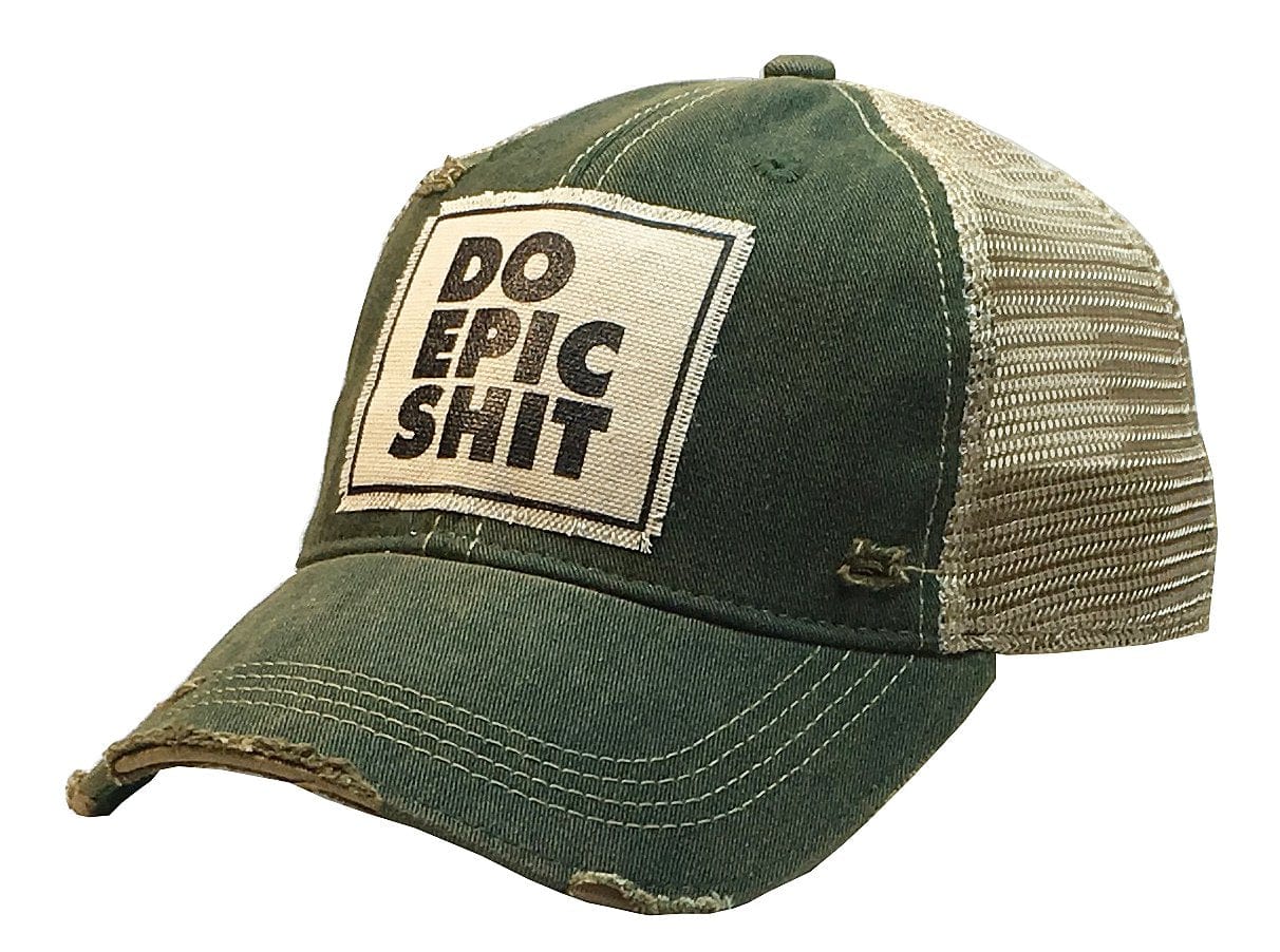 Vintage Life - Vintage Life "Do Epic Shit" Distressed Trucker Cap in Dark Green - Little Miss Muffin Children & Home