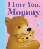 Simon & Schuster I Love You, Mommy by Alison Edgson - Little Miss Muffin Children & Home
