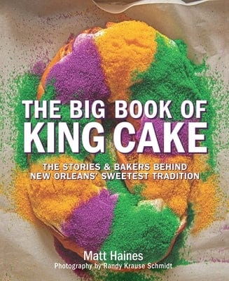 INGRAM PUBLISHER SERVICES The Big Book of King Cake - Little Miss Muffin Children & Home