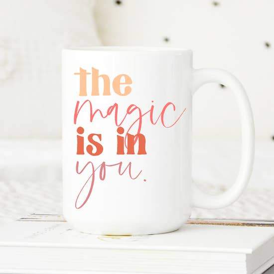 Sweet Mint Handmade Goods - Sweet Mint Magic Is In You Mug - Little Miss Muffin Children & Home