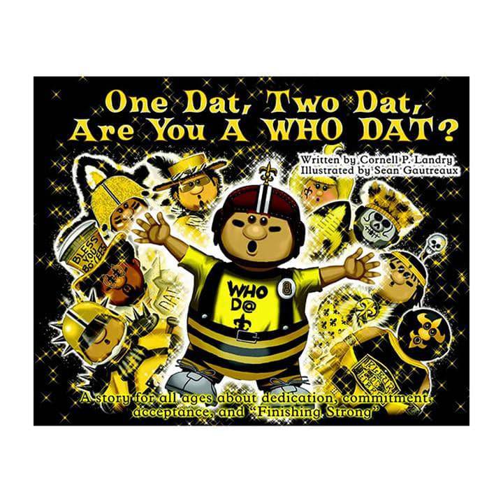 NOLA Children's Books - One Dat, Two Dat, Are You a Who Dat Book - Little Miss Muffin Children & Home