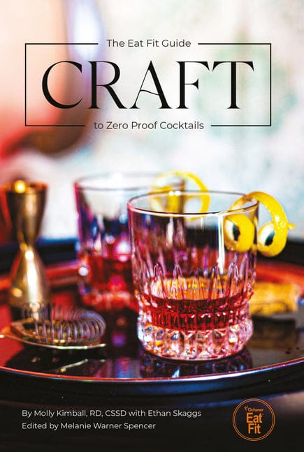 Arcadia Publishing Craft: The Eat Fit Guide To Zero Proof Cocktails - Little Miss Muffin Children & Home