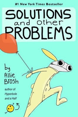 Simon & Schuster Solutions & Other Problems by Allie Brosh - Little Miss Muffin Children & Home